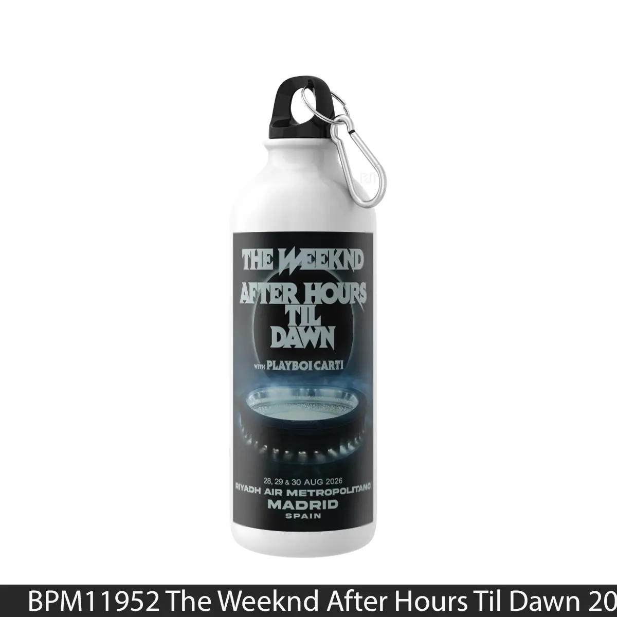 Botol The Weeknd After Hours Til Dawn 2026 Tour - Music Sport Bottle