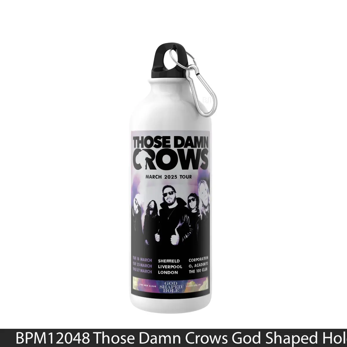 Botol Those Damn Crows God Shaped Hole Uk Tour 2025 - Music Sport Bottle