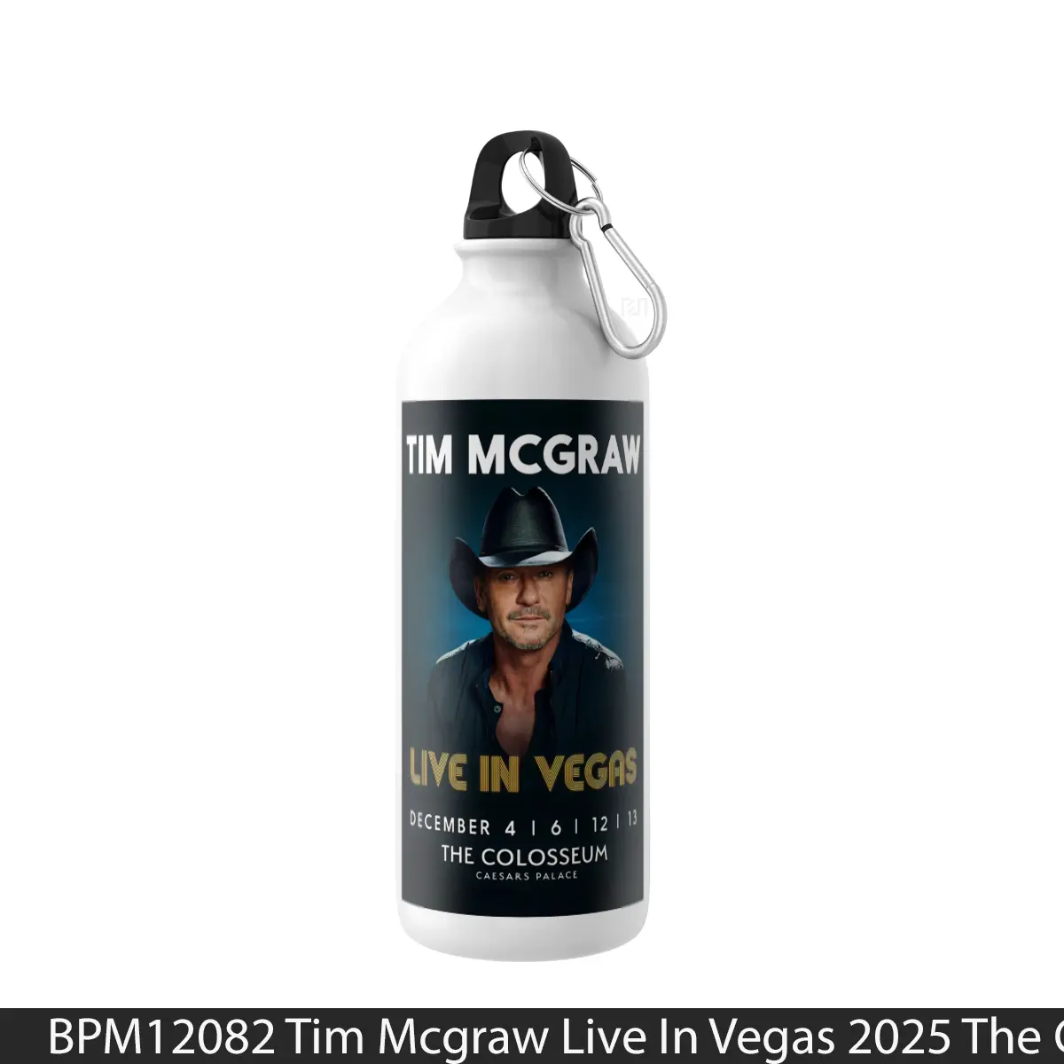 Botol Tim Mcgraw Live In Vegas 2025 The Colosseum Tour - Music Sport Bottle