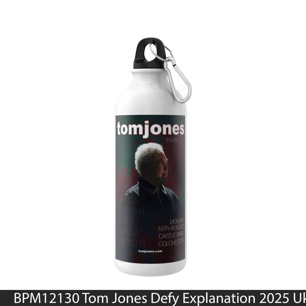 Botol Tom Jones Defy Explanation 2025 Uk Tour - Music Sport Bottle