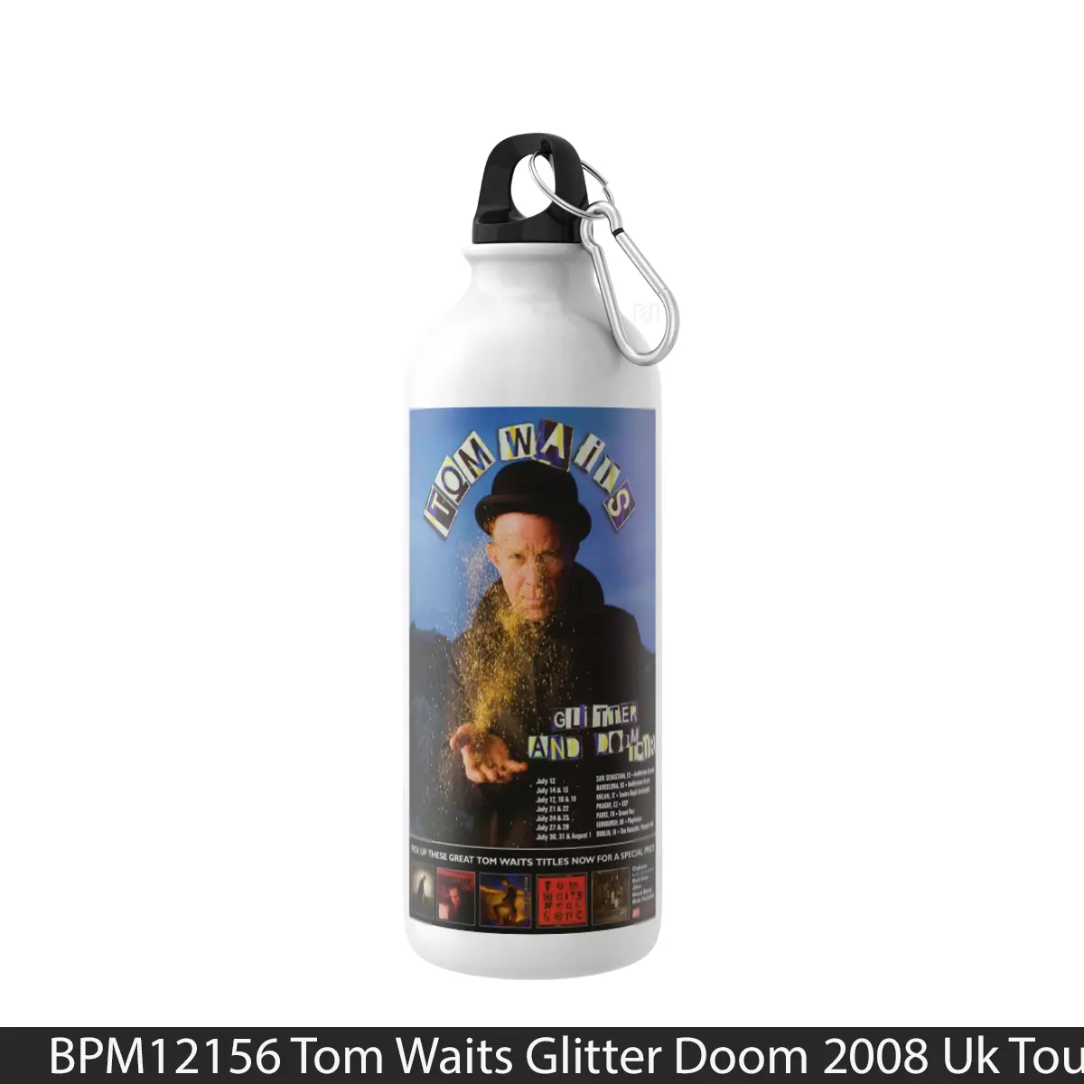 Botol Tom Waits Glitter Doom 2008 Uk Tour Print - Music Sport Bottle