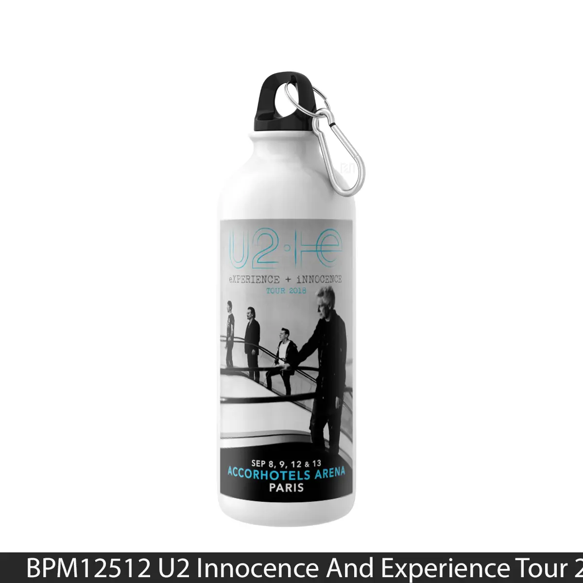 Botol U2 Innocence And Experience Tour 2018 Paris - Music Sport Bottle