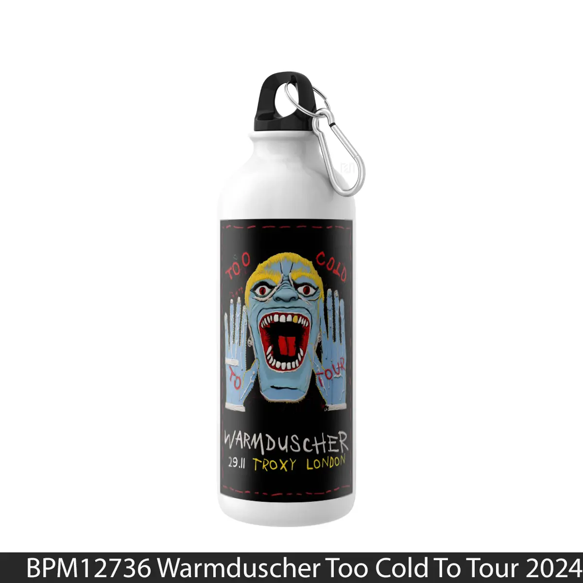 Botol Warmduscher Too Cold To Tour 2024 - Music Sport Bottle
