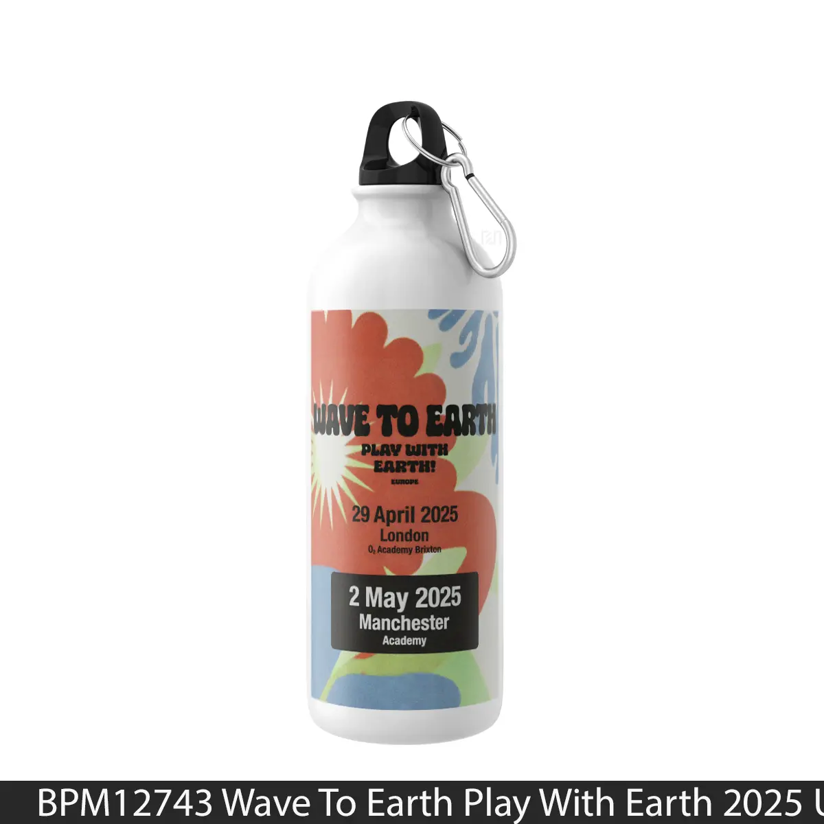 Botol Wave To Earth Play With Earth 2025 Uk Tour 1 - Music Sport Bottle