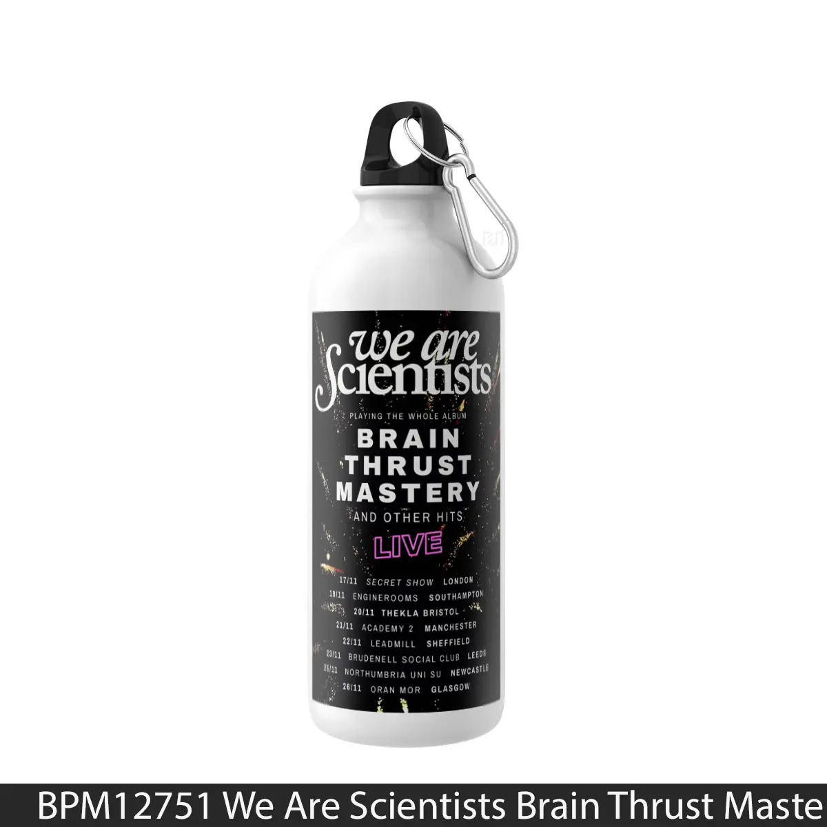 Botol We Are Scientists Brain Thrust Mastery 2024 Uk Tou - Music Sport Bottle