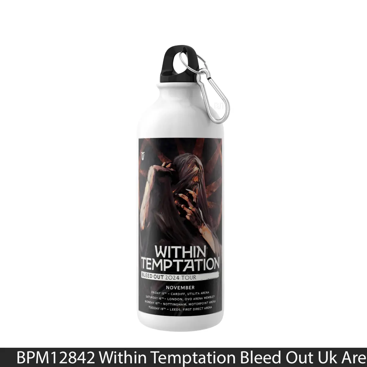 Botol Within Temptation Bleed Out Uk Arena Tour 2024 - Music Sport Bottle