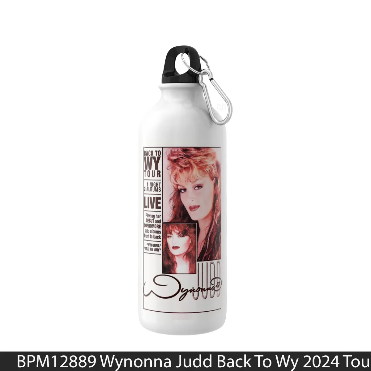 Botol Wynonna Judd Back To Wy 2024 Tour - Music Sport Bottle