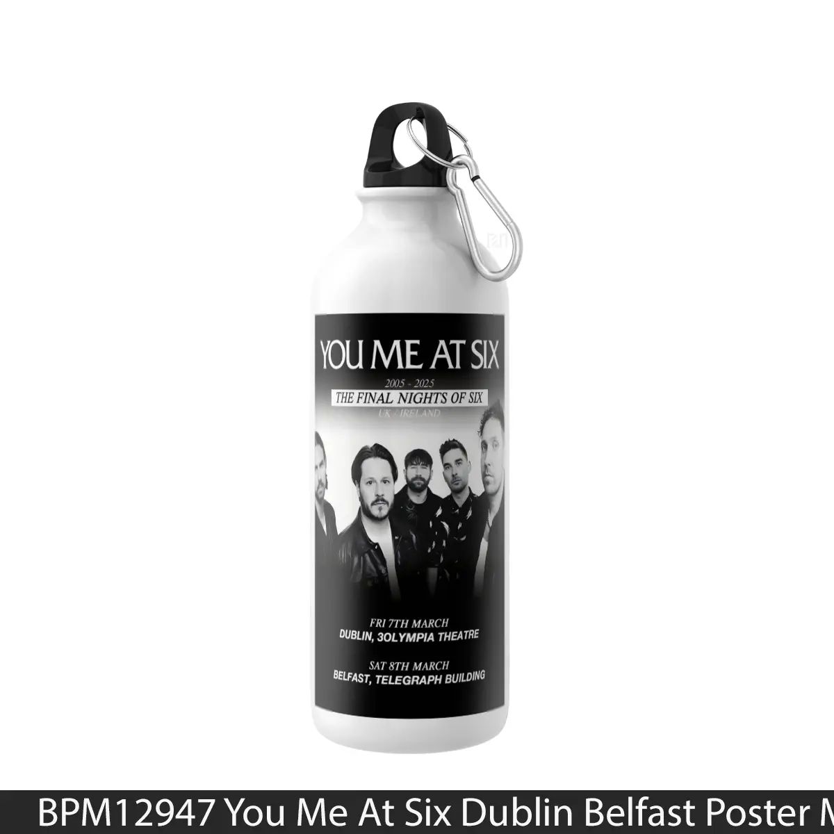 Botol You Me At Six Dublin Belfast - Music Sport Bottle