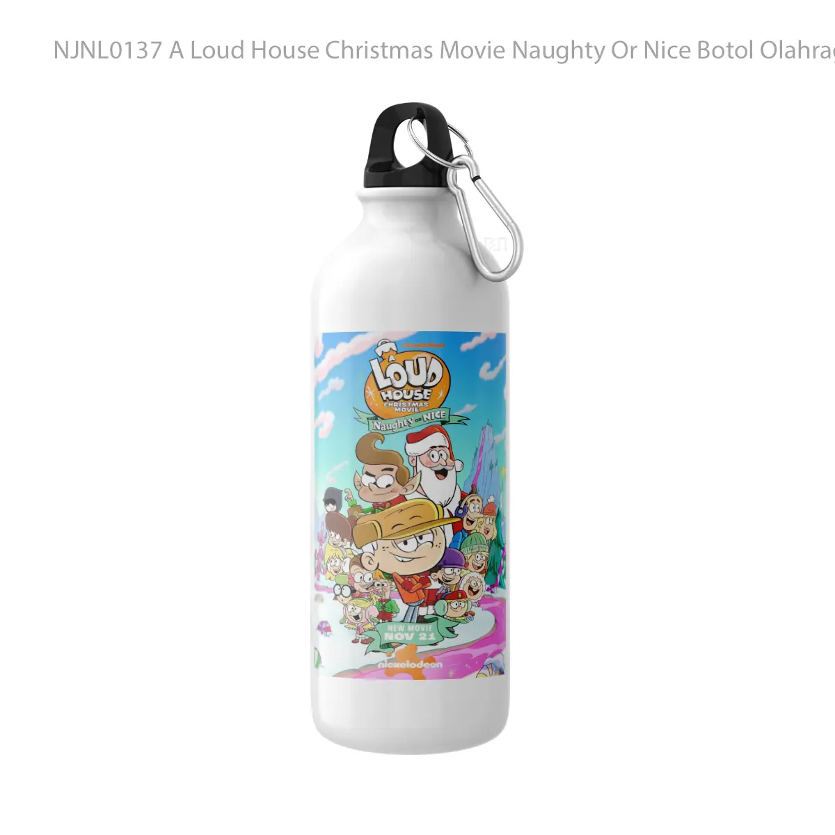 Botol A Loud House Christmas Movie Naughty Or Nice - Toon Sport Bottle