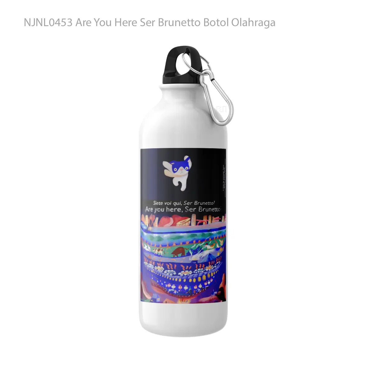 Botol Are You Here Ser Brunetto - Toon Sport Bottle