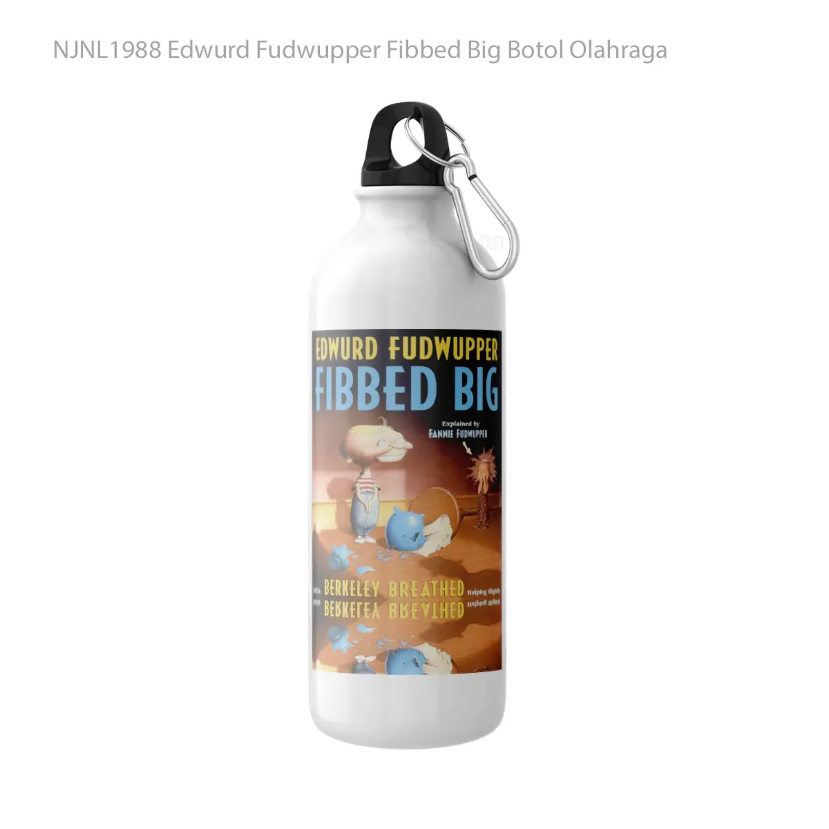 Botol Edwurd Fudwupper Fibbed Big - Toon Sport Bottle