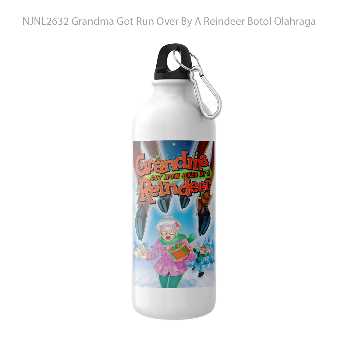 Botol Grandma Got Run Over By A Reindeer - Toon Sport Bottle