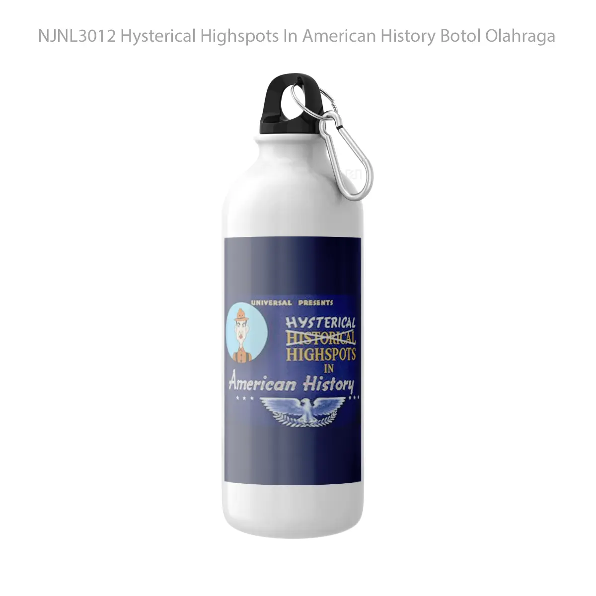 Botol Hysterical Highspots In American History - Toon Sport Bottle