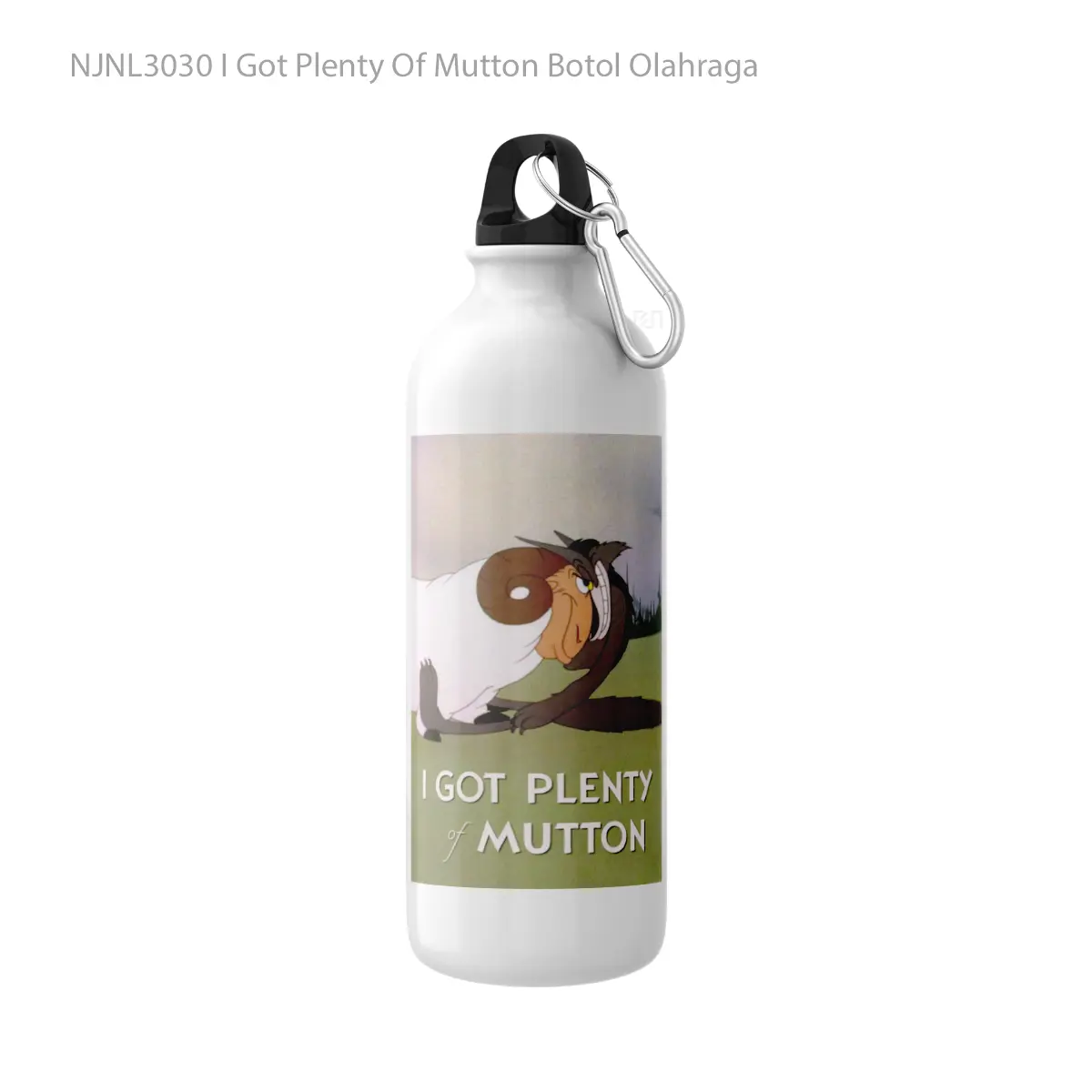 Botol I Got Plenty Of Mutton - Toon Sport Bottle