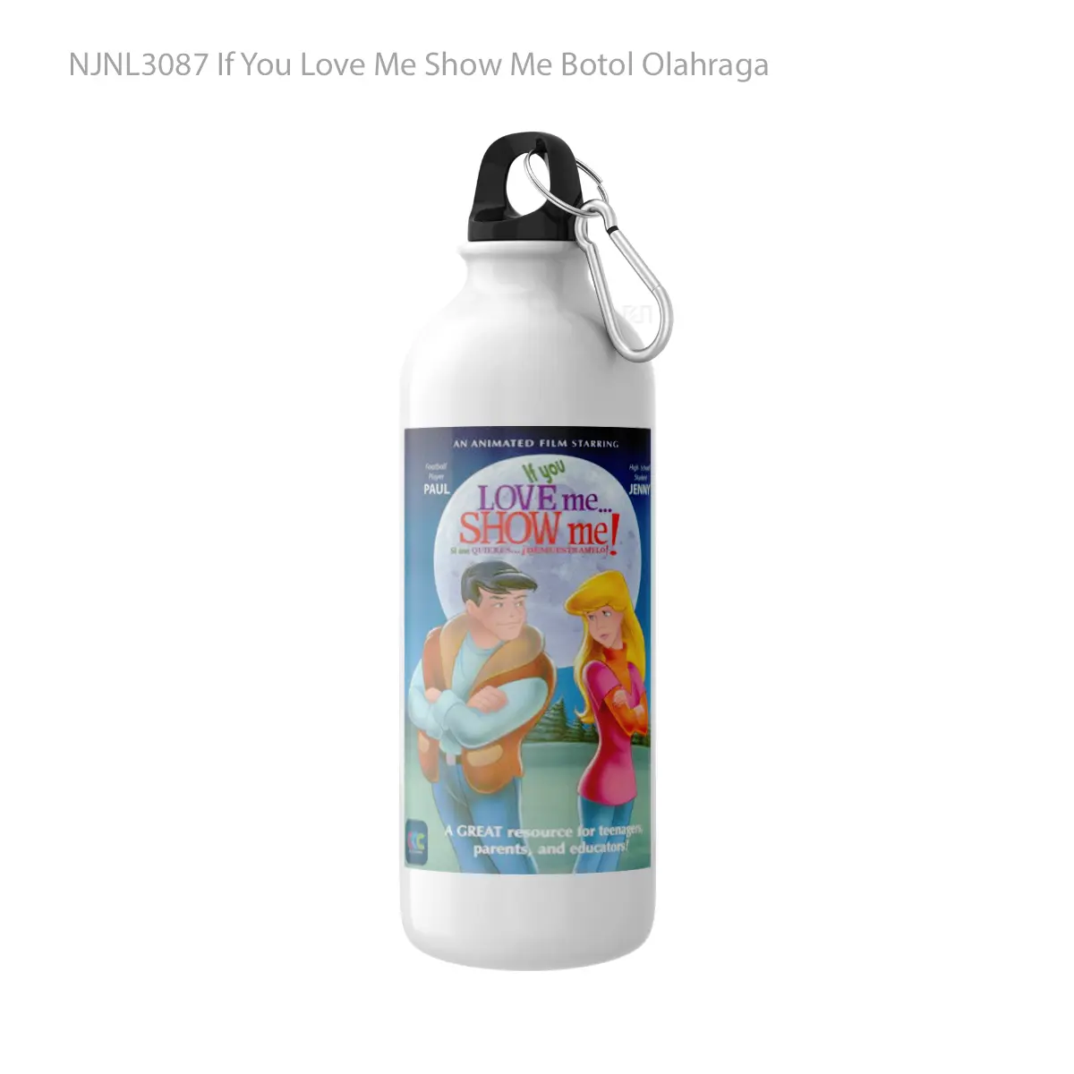 Botol If You Love Me Show Me - Toon Sport Bottle