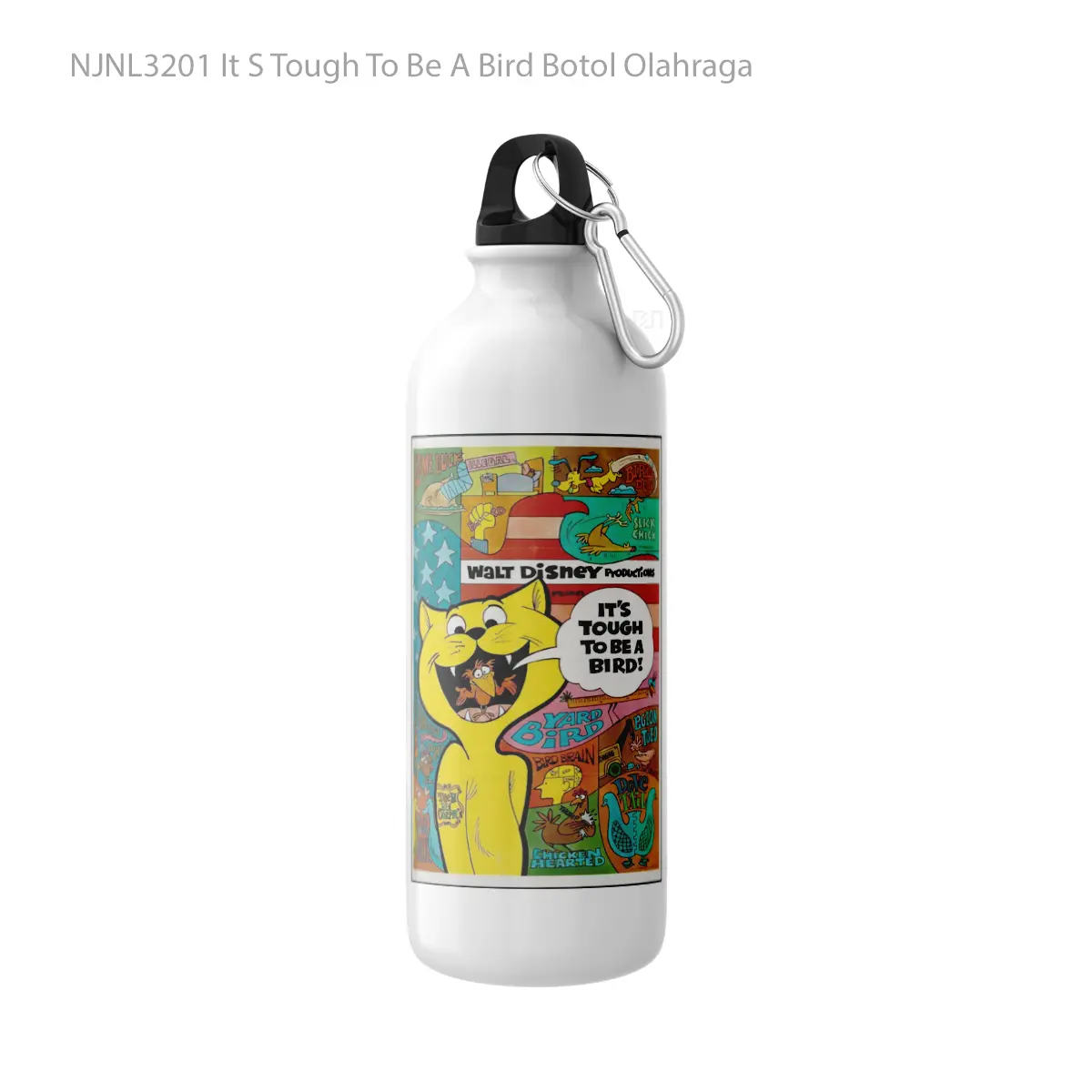 Botol It S Tough To Be A Bird - Toon Sport Bottle