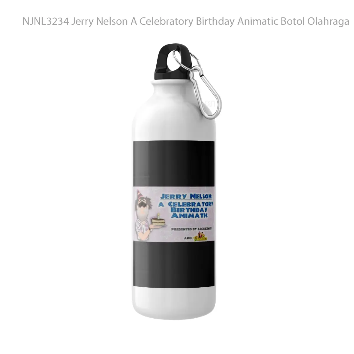 Botol Jerry Nelson A Celebratory Birthday Animatic - Toon Sport Bottle