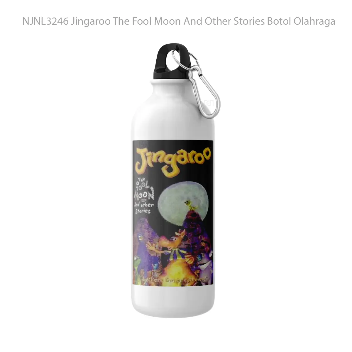 Botol Jingaroo The Fool Moon And Other Stories - Toon Sport Bottle