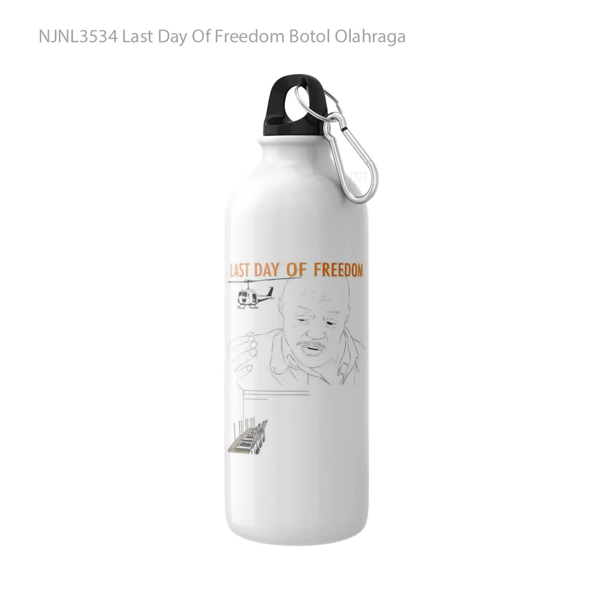 Botol Last Day Of Freedom - Toon Sport Bottle