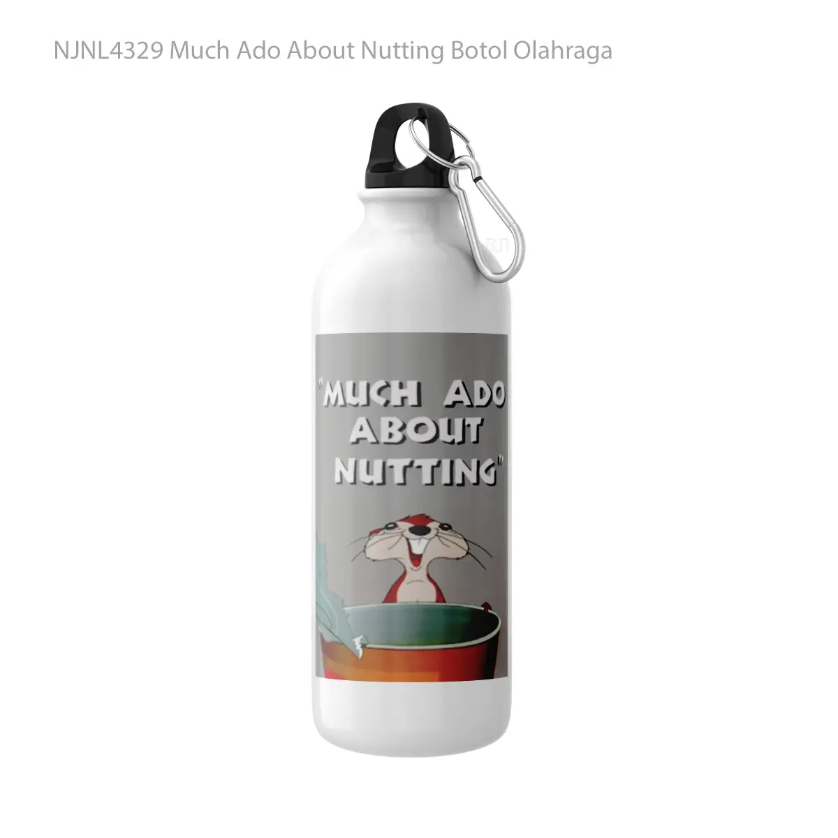 Botol Much Ado About Nutting - Toon Sport Bottle