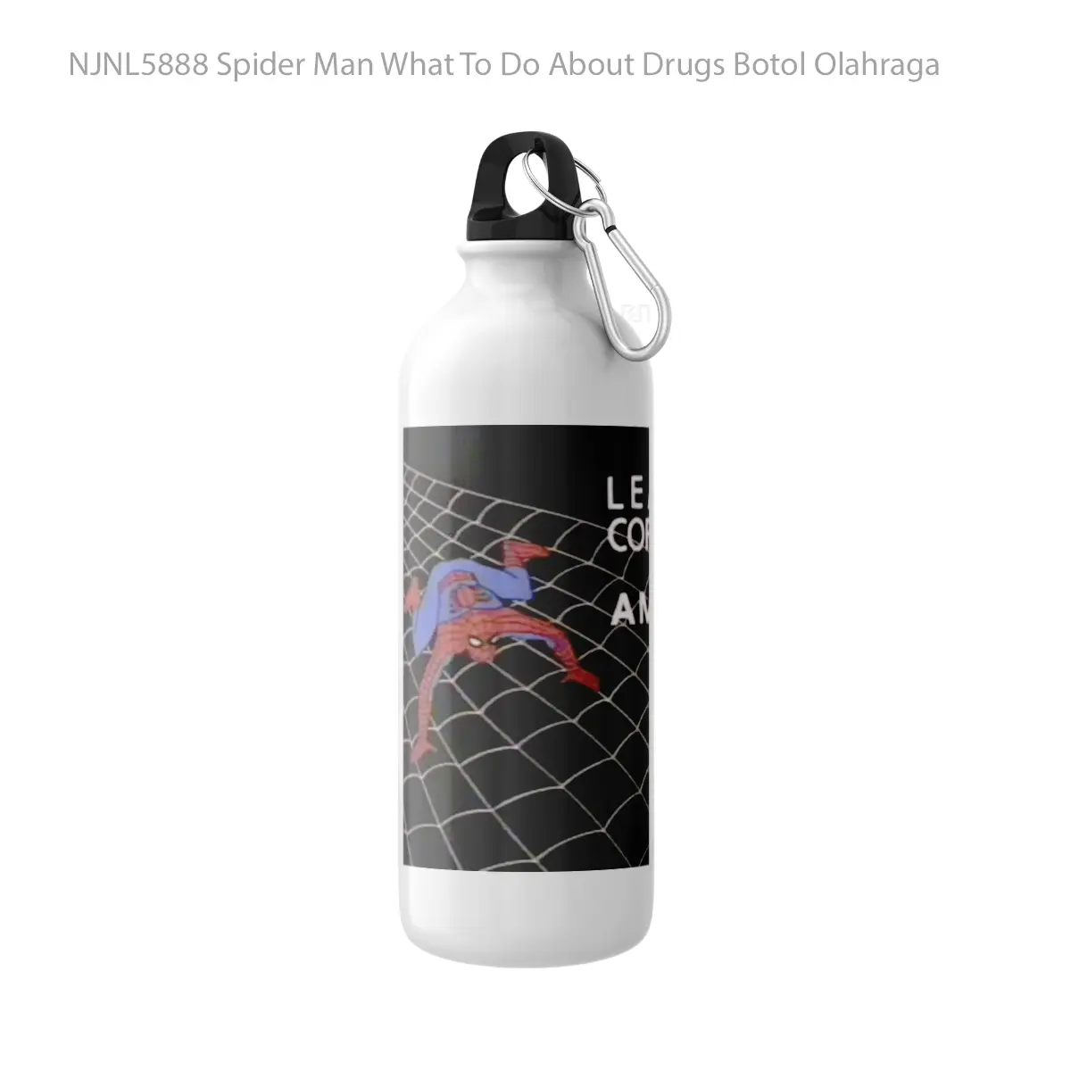 Botol Spider Man What To Do About Drugs - Toon Sport Bottle