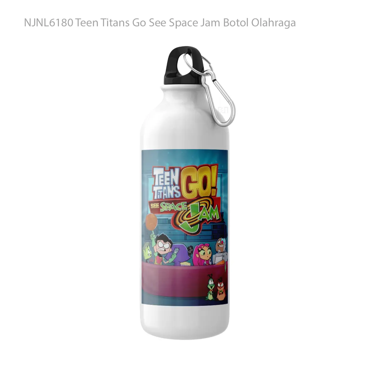 Botol Teen Titans Go See Space Jam - Toon Sport Bottle