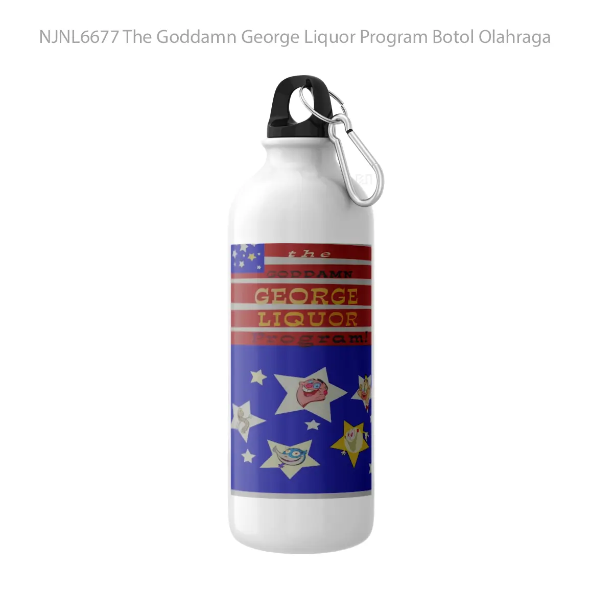 Botol The Goddamn George Liquor Program - Toon Sport Bottle