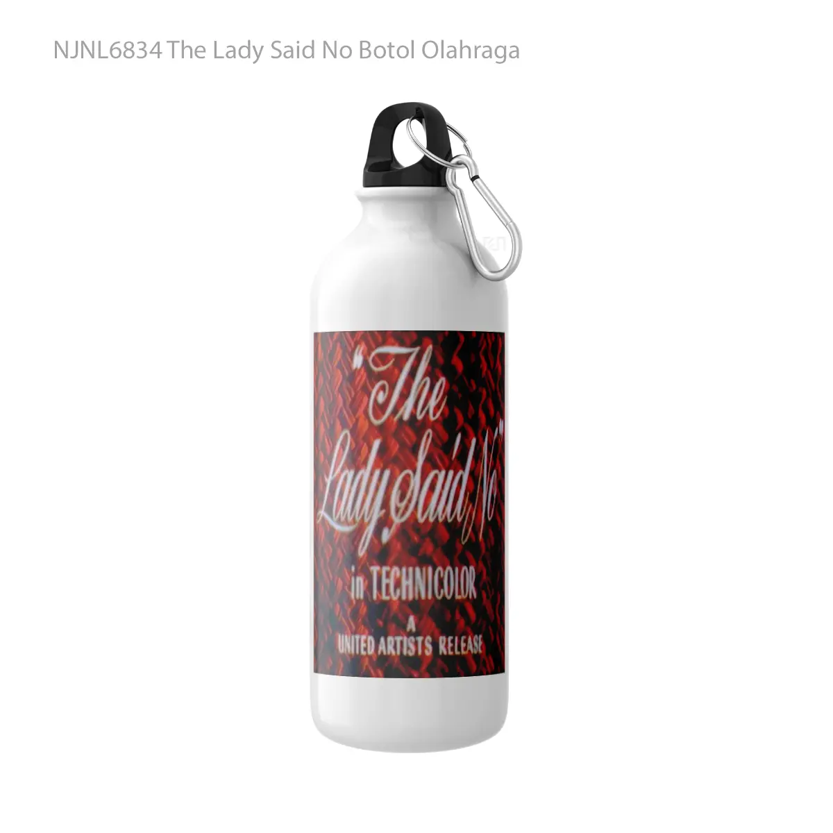 Botol The Lady Said No - Toon Sport Bottle