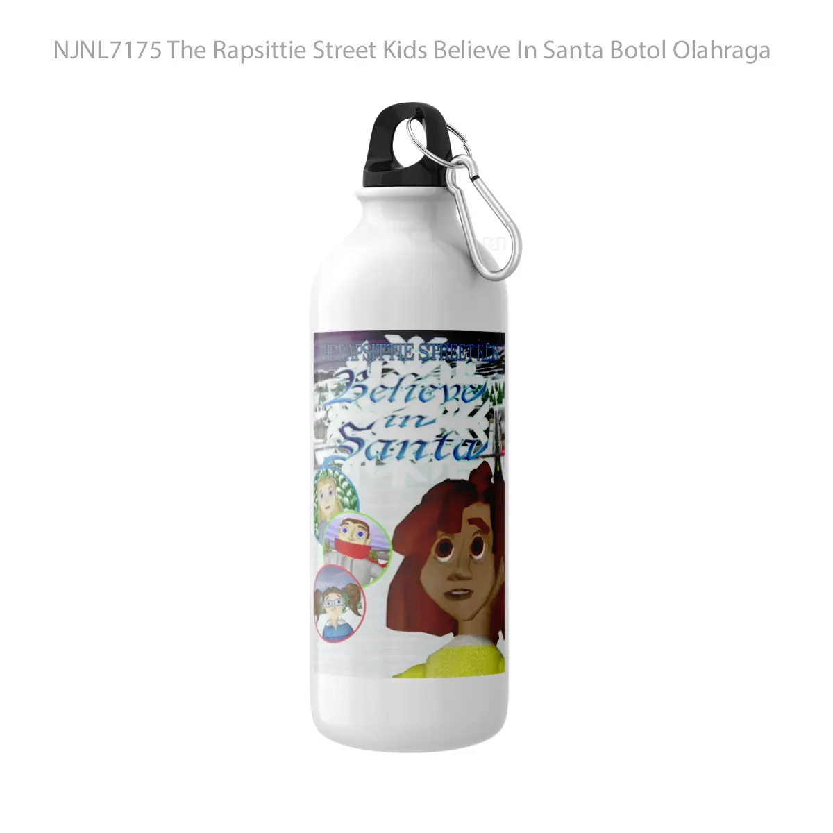 Botol The Rapsittie Street Kids Believe In Santa - Toon Sport Bottle