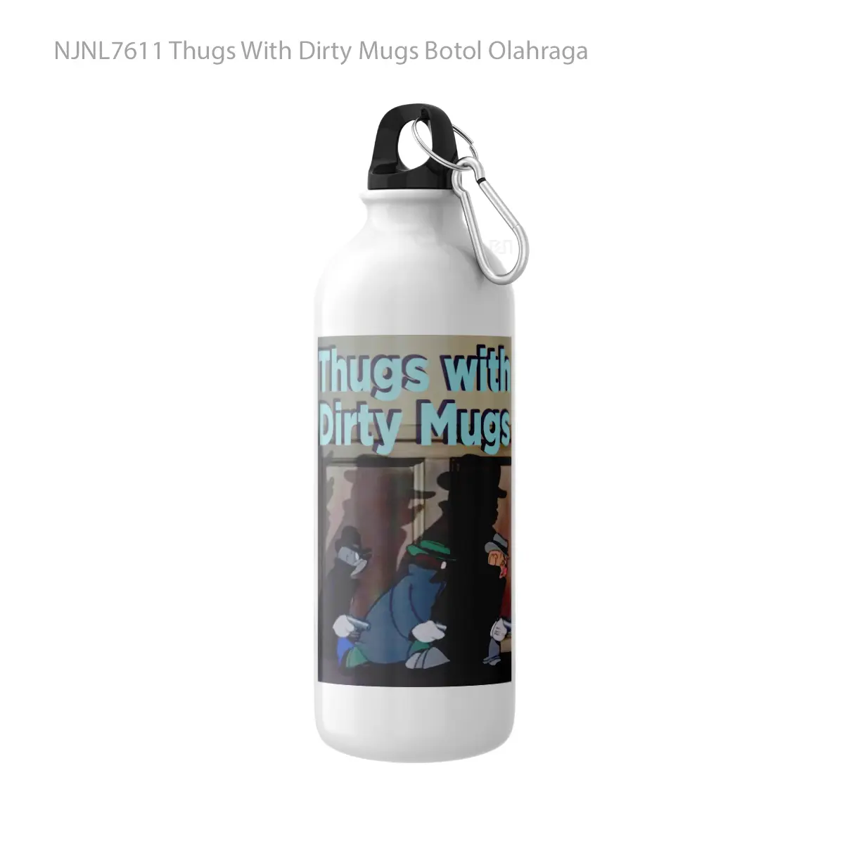 Botol Thugs With Dirty Mugs - Toon Sport Bottle