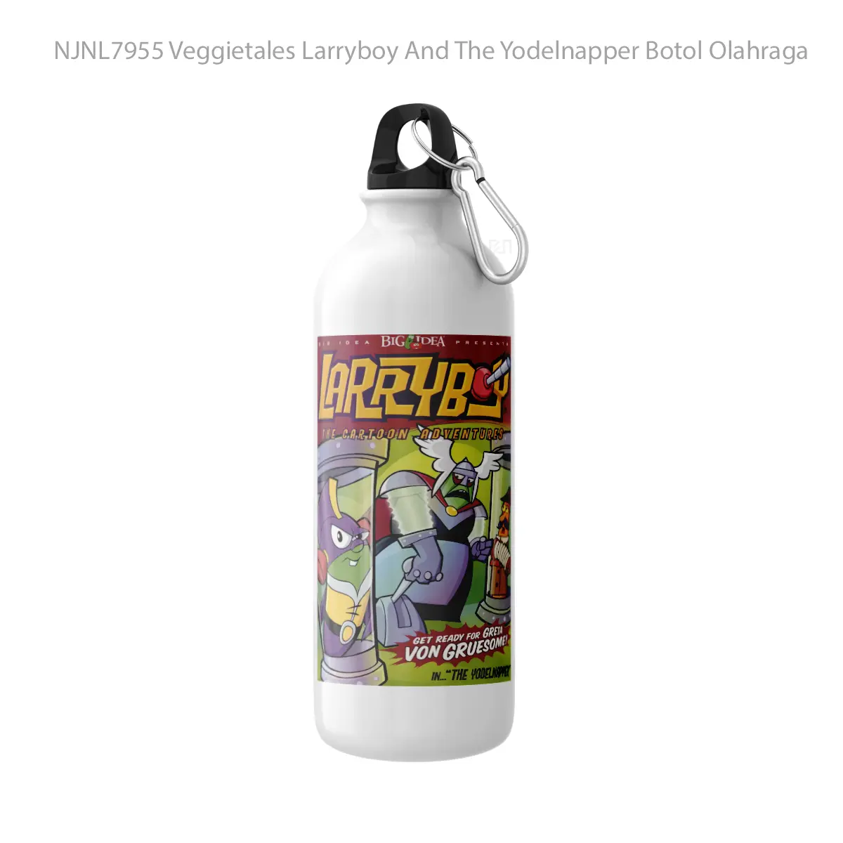 Botol Veggietales Larryboy And The Yodelnapper - Toon Sport Bottle