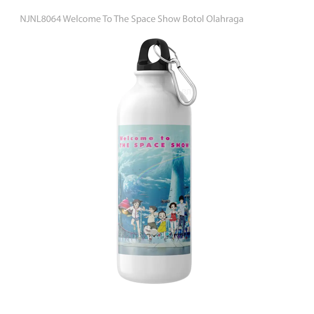 Botol Welcome To The Space Show - Toon Sport Bottle
